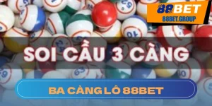 Hướng dẫn cách chơi và soi cầu ba càng lô