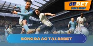 Tất tần tật về bóng đá ảo trong 1 bài viết