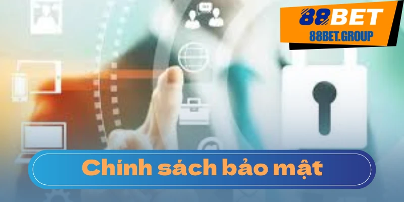 Công nghệ bảo mật nền tảng trong chính sách bảo mật 88BET