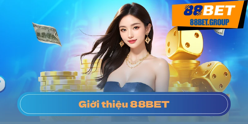 Lý do bạn nên tham gia đặt cược tại nhà cái 88BET.