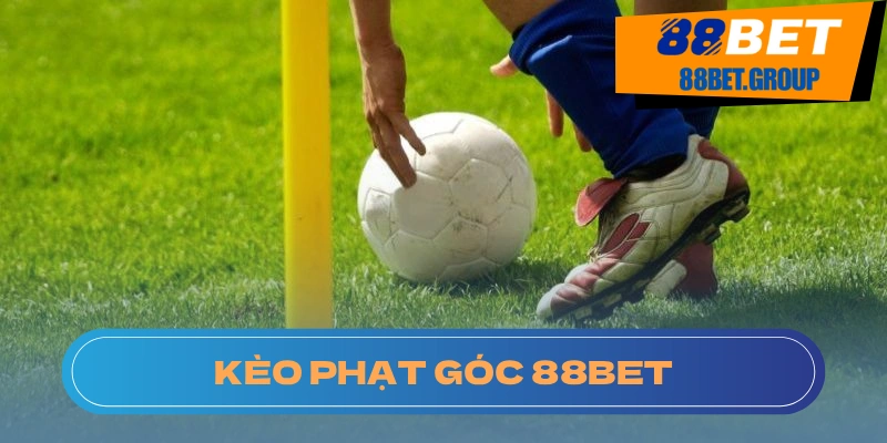 Tại 88BET, mỗi cú đá phạt góc đều có thể mang về chiến thắng