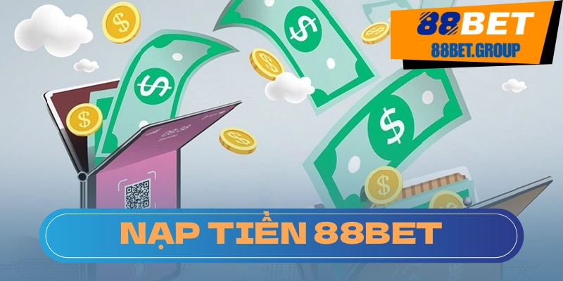 Các câu thắc mắc hay được gặp khi nạp tiền 88BET